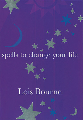 Spells to Change Your Life