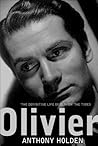 Olivier by Anthony Holden