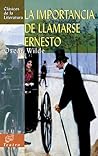 La importancia de llamarse Ernesto by Oscar Wilde