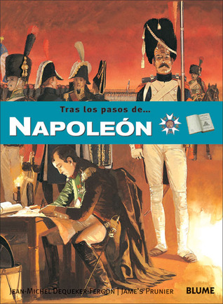 Napoleón (Tras los pasos de . . . Series) (Spanish Edition)