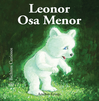 Leonor Osa Menor (Bichitos curiosos series) (Spanish Edition)