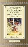 The Last of the Mohicans by James Fenimore Cooper