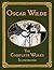 The Complete Works of Oscar Wilde by Oscar Wilde