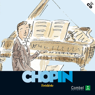 Frédéric Chopin (Descubrimos a los músicos) (Spanish Edition)