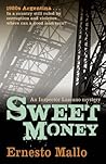 Sweet Money: An Inspector Lascano Mystery