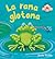 La rana glotona (Libros cu-...