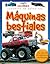 Máquinas bestiales (Pequeño...