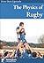 The Physics of Rugby