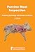 Porcine Meat Inspection: Anatomy, Physiology and Disease Conditions (Meat Inspection series)
