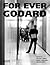 For Ever Godard