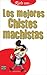 Los mejores chistes machistas (Ríete con) by Ediciones Robinbook