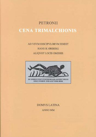 Petronius Cena Trimalchionis (Lingua Latina) (Latin Edition)