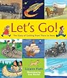 Let's Go!: The Story of Getting from There to Here
