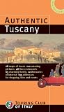 Authentic Tuscany Authentic Tuscany