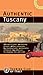Authentic Tuscany (Authentic Italy)