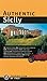 Authentic Sicily (Authentic Italy)