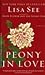 Peony In Love - A Novel