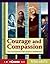 Courage and Compassion: Ten...