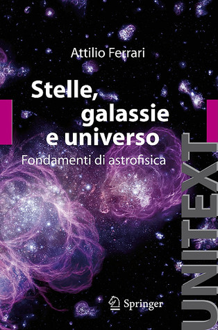 Stelle, galassie e universo: Fondamenti di astrofisica (Paperback)