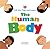 The Human Body: Lift the Flap and Learn