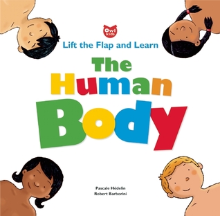 The Human Body: Lift the Flap and Learn (Spiral-bound)