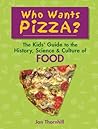 Who Wants Pizza?:...
