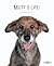 Mutt's Life!