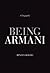 Being Armani: A Biography