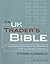 The UK Trader's Bible: The ...