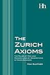 The Zurich Axioms