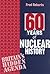 60 Years of Nuclear History by Fred Roberts