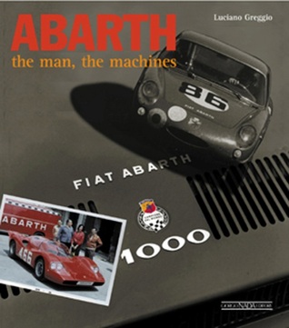 Abarth The Man, The Machines (Hardcover)
