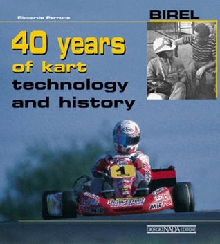 Birel 40 years of kart technology and history