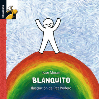 Blanquito (Librosaurio) (Spanish Edition)
