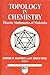 Topology in Chemistry: Discrete Mathematics of Molecules