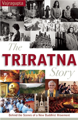 The Triratna Story: Behind the Scenes of a New Buddhist Movement (Paperback)