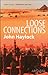 Loose Connections