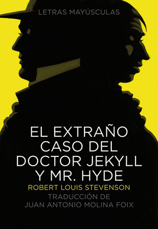 El extraño caso del Doctor Jekyll y Mr. Hyde