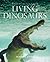 Living Dinosaurs (Wildlife Monographs)