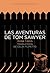Las aventuras de Tom Sawyer (Letras mayúsculas. Clásicos univ... by Mark Twain