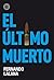 El último muerto
