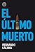 El último muerto by Fernando Lalana