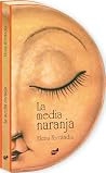 La media naranja (Spanish Edition)