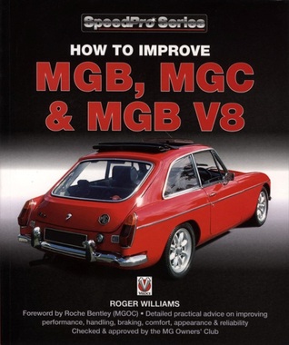 How to Improve Mgb, Mgc & Mgb V8 (Speedpro)