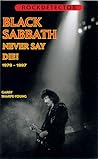 Black Sabbath: Never Say Die! 1979-1997 (Rockdetector)