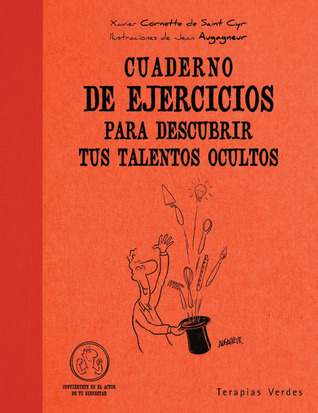 Cuaderno de ejercicios para descubrir tus talentos ocultos (Spanish Edition)