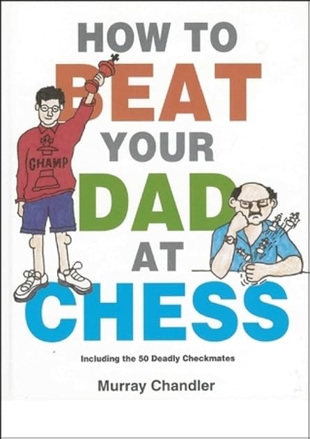 How to Beat Your Dad at Chess (Chess for Kids)