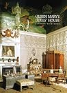 Queen Mary's Dolls' House: Official Guidebook