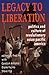 Legacy to Liberation by Fred Ho
