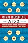 Animal Ingredients A to Z by E.G. Smith Collective